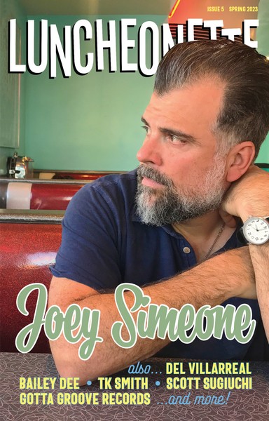 Luncheonette Magazine - ISSUE 5 - SPRING 2023