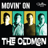 The Oldmen - Movin' On / You Know I Do 7" Vinyl Record PREORDER