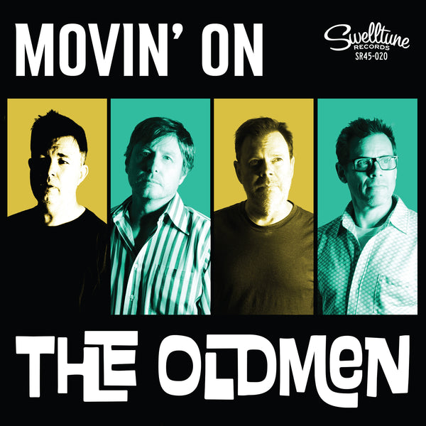 The Oldmen - Movin' On / You Know I Do 7" Vinyl Record PREORDER