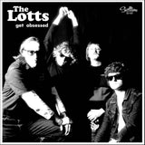 The Lotts - Get Obsessed 12" LP Vinyl Record : First 50 Preorders Get One of a Kind Studio Session Polaroid Photo!