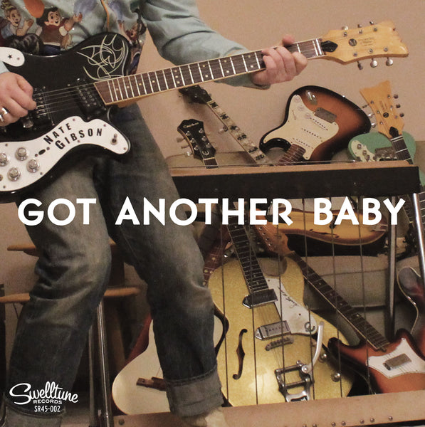 Nate Gibson - Got Another Baby/Duck Butt 7" Vinyl Record