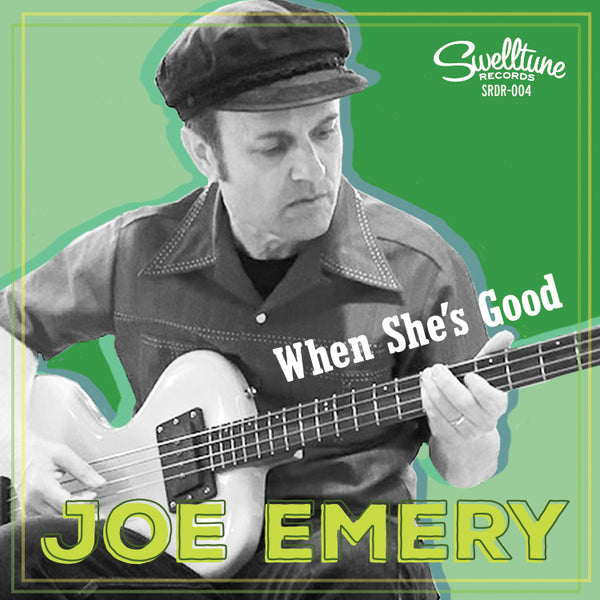 Joe Emery - When She's Good - Digital Single