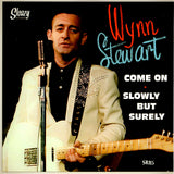 Wynn Stewart - Come On/Slowly But Surely 7" Vinyl Record